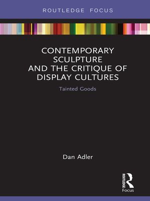 cover image of Contemporary Sculpture and the Critique of Display Cultures